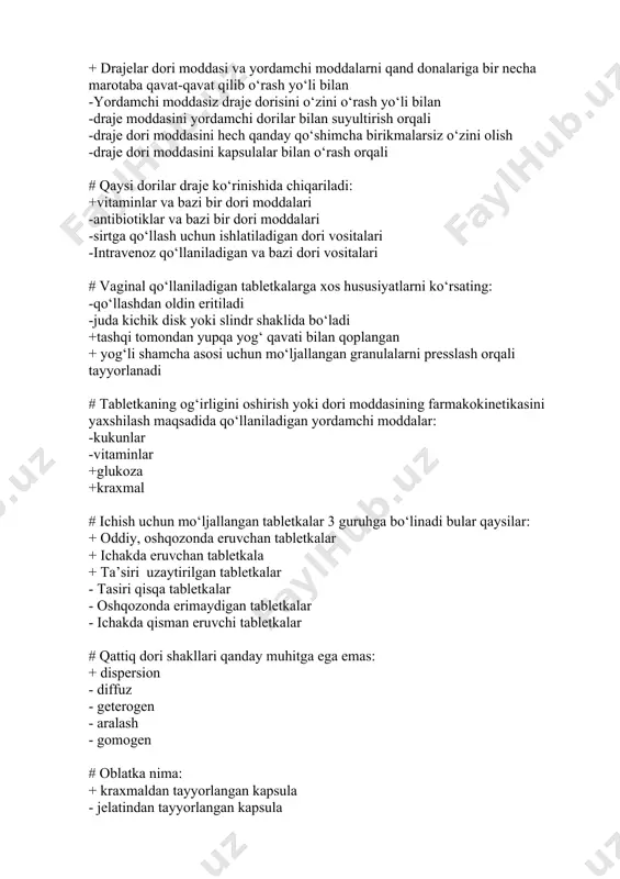 dan yuqori bo‘lsa nima deb ataladi: + bolyus - granula - draje - kapsula - karamel # granula o‘lchamini aniqlang: + 0,1 dan kam - 0,1 dan ko‘p - 1 dan kam - 1 dan ko‘p - 0,01 dan kam # zamburug‘larga va bakteriyalarga qarshi ta’sirga ega bo‘lgan dekamin preparati qanday shaklda qo‘llaniladi: + karamellar - kapsula - draje - hapdori - kulcha dori # jelatin kapsulalarning faqat ichakda parchalanishini ta’minlash uchun qanday moddalar bilan ishlov berish mumkin: + formaldegid bug‘i + etil spirti - chumoli kislotasi - formaldegid eritmasi # yordamchi vosita sifatida hapdorilar tayyorlashda nimalar qo‘llaniladi: + kraxmal (amylum) + oq tuproq (bolus alba) - kumush nitrat -ruh sulfat # kulcha dorilar dori moddasini nimalar bilan aralashtirish orqali olinadi: + qand + shilimshiq - shakarqamish - sangli suyuqlik # jelatin kapsulalarini ko‘rsating: + yumshoq yoki elastik + qattiq + qopqoqli - silindrik shaklda - tuxumsimon shaklda - noksimon …