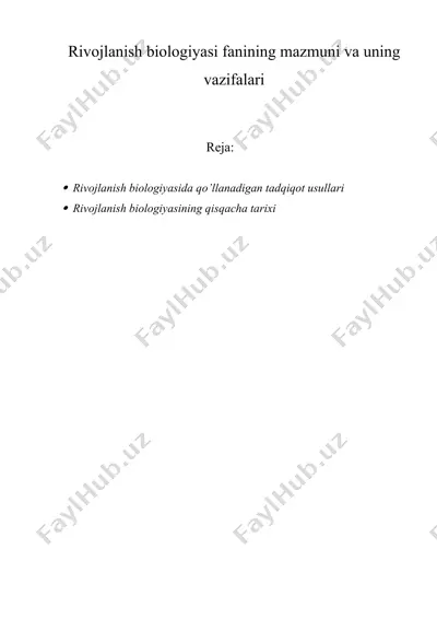 rivojlanish biologiyasi fanining mazmuni va uning vazifalari — DOCX