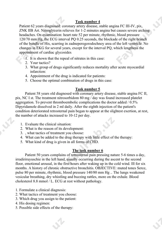 3. which drug you are sure to assign the patient: 4. which of antianginal drugs has nephroprotective action: 5. what factors increase the risk of progression of coronary artery disease in sick and requires correction: task number 4 patient 62 years diagnosed: coronary artery disease, stable angina fc iii-iv, pix, znk iib art. nitroglycerin relieves for 1-2 minutes angina but causes severe arching headaches. on examination: heart rate 52 per minute, rhythmic, blood pressure 120/70 mm hg, the ecg interval pq 0.25 seconds, the blockade of the right branch of the bundle of his, scarring in zadneperegorodochnoy area of ​​the left ventricle. no changes in ekg for several years, except for the interval pq, which lengthens the appointment of cardiac glycosides. 1. it is shown that the repeal of nitrates in this case: 2. your tactics? 3. what group of drugs significantly reduces mortality after acute myocardial infarction: 4. appointment …