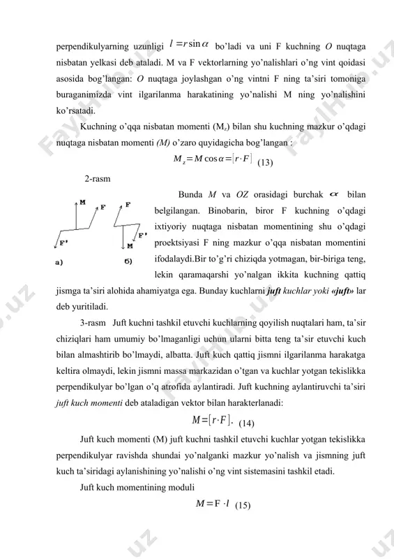 an radius-vektor. l vektorning yo’nalishi o’ng vint qoidasi asosida topiladi. r va r lar yotgan (rasmdagi shtrixlangan) tekislikka perpendikulyar ravishda o nuqtaga joylashtirilgan o’ng vintni r yo’nalishida buralganda vintning ilgarilanma harakati l ning yo’nalishini ko’rsatadi. r yo’nalishidagi to’g’ri chiziqqa o nuqtadan tushirilgan perpendikulyar uzunligini bilan belgilasak, impuls momentining modulini (17) ko’rinishda yozish mumkin. si sistemasida impuls momenta da o’lchanadi. moddiy nuqta impulsinnng o nuqtadan o’tuvchi ixtiyoriy qo’zg’almas oz, o’qqa nisbatan moment (lz) va impulsning o nuqtaga nisbatan momenta (l) orasidagi bog’lanish quyidagi rasm munosabat bilan ifodalanadi; (18) bundagi m va oz o’q orasidagi burchak. endi moddiy nuqta impuls momentining o’zgarish qonunini keltirib chiqaraylik. buning uchun (16) ifodadan vaqt buyicha hosila olaylik: (19) bu ifodaning o’ng tomonidagi birinchi had tezlik va impuls vektorlarining vektor ko’paytmasidir. va p yo’nalishlari bir xil bo’lganligi uchun ularning vektor ko’paytmasi nolga teng. ikkinchi haddagi vektor, moddiy nuqtaga ta’sir kilayotgan kuchlarning teng ta’sir etuvchisi ekanligini bilamiz. shuning …