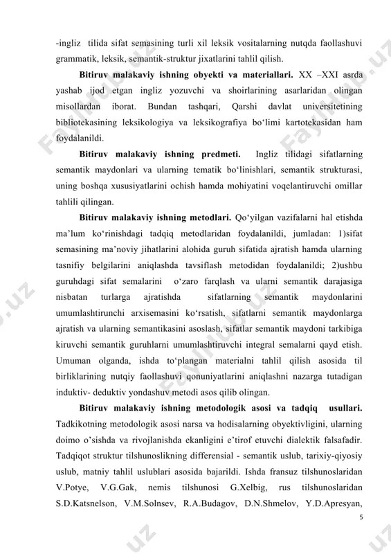 semantik maydoni tarkibiga kiruvchi semantik guruhlarni umumlashtiruvchi integral semalarni qayd etish. umuman olganda, ishda to‘plangan materialni tahlil qilish asosida til birliklarining nutqiy faollashuvi qonuniyatlarini aniqlashni nazarga tutadigan induktiv- deduktiv yondashuv metodi asos qilib olingan. bitiruv malakaviy ishning metodologik asosi va tadqiq usullari. tadkikotning metodologik asosi narsa va hodisalarning obyektivligini, ularning doimo o’sishda va rivojlanishda ekanligini e’tirof etuvchi dialektik falsafadir. tadqiqot struktur tilshunoslikning differensial - semantik uslub, tarixiy-qiyosiy uslub, matniy tahlil uslublari asosida bajarildi. ishda fransuz tilshunoslaridan v.potye, v.g.gak, nemis tilshunosi g.xelbig, rus tilshunoslaridan s.d.katsnelson, v.m.solnsev, r.a.budagov, d.n.shmelov, y.d.apresyan, o‘zbek tilshunoslaridan m.m.mirtojiyev, sh.raxmatullayev, i.ko‘chqortoyev, r.rasulov, sh.iskandarova va boshqalarning ishlash usullaridan foydalanildi. bitiruv malakaviy ishning ilmiy yangiligi. sifat leksemalari semalarining semantik tarkibini illyustrativ misollar asosida ilk bor ochish uchun tadqiqot ishi olib borilar ekan, quyidagi yangiliklarga erishildi: sifat leksema sememalari to’rt semantik maydonga: rang-tus, ko‘lam, holat, xususiyat semantik maydonlarga bo‘linishi va bu maydonlar "rang", "ko‘lam", "holat", "xususiyat" arxisemalari bo‘yicha umumlashuvi aniqlab chiqildi; …