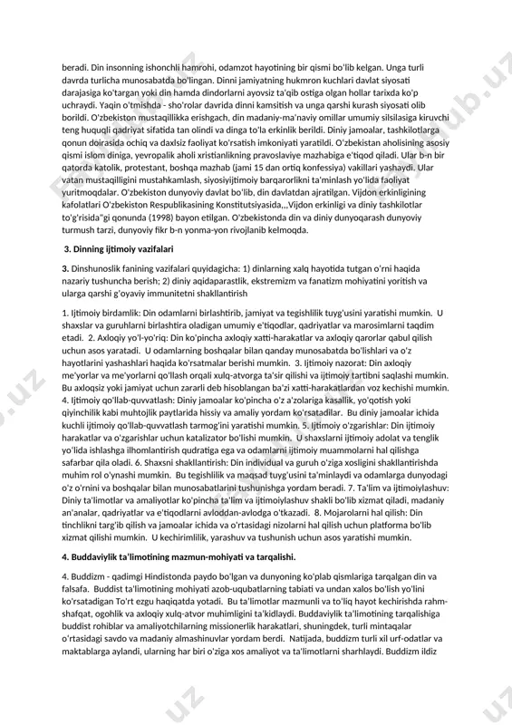 dinlar milliy davlat xarakterida bo‘lishi bilan boshqa din shakillaridan ajralib turgan. eng soʻnggi davrning milliy dinlariga quyidagilar kiradi: hinduizm, jaynizm, sikxizm, daosizm, konfusiylik, sintoizm va iudaizm (yahudiylik). 2. din tushunchasi, uning shaklllanishi va mazmun mohiyati 2. din (arabcha: - e'tiqod", „ishonch", „itoat") jamoat tomonidan shifrlangan qadimiy yozuvlar, mifologiya va rituallarga qat'iy amal qilingan holda bajariluvchi harakatlar to'plamidir; shuningdek, shaxsiy e'tiqod hamda mistik kechinmalardan iborat boʻlishi ham mumkin. „din“ atamasi ham jamoat e'tiqodiga oid shaxsiy amaliyotlarni, ham guruh tomonidan bajariluvchi rituallarga qoʻllanadi. inson dinsiz, e'tiqodsiz, biron-bir narsaga ishonchsiz yashay olmaydi. din insoniyatning eng teran, eng go'zal ma'naviy-ruhiy ehtiyojlaridan biridir. insoniyat tarixida din turli shakllarda namoyon boʻlgan. dinning dastlabki ko'rinishlari fetishizm, totemizm, animizm, sehrgarlik va b.dir. shuningdek, urug'qabila dinlari, milliy dinlar (iudaizm, hinduiylik, sintoizm, daosizm, konfutsiychilik), jahon dinlari (buddizm, xristianlik, islom) vujudga kelgan. din avvaliga ko'pxudolik (poli-teistik), so'ngra yakkaxudolik (monoteistik) koʻrinishida boʻlgan. har bir din diniy dunyoqarash, diniy marosim, diniy tuyg'u va …