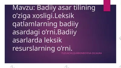 badiiy asar tilining o’ziga xosligi — PPTX