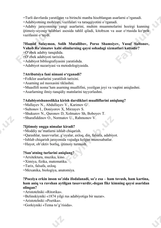 solih mutallibov, porso shamsiyev, yusuf sultonov, vahob ro’zimatov kabi olimlarning qaysi sohadagi xizmatlari kattadir? =o‘zbek adabiy tanqidida. =o‘zbek adabiyoti tarixida. =adabiyot bibliografiyasini yaratishda. =adabiyot nazariyasi va metodologiyasida. ?atributsiya fani nimani o‘rganadi? =folklor asarlarini yaratilish tarixini. =asarning asl nusxasini tiklashni. =muasllifi noma’lum asarning muallifini, yozilgan joyi va vaqtini aniqlashni. =asarlarning ilmiy-tanqidiy matnlarini tayyorlashni. ?adabiyotshunoslikka kirish darsliklari mualliflarini aniqlang? =mallayev n., abdullayev v., karimov g‘. =sultonov i., doniyorov x, mirzayev s. =shukurov n., quronov d, xolmatov sh, boboyev t. =sharafiddinov o., normatov u., rahmonov v. ?ijtimoiy ongga nimalar kiradi? =moddiy ne’matlarni ishlab chiqarish. =qarashlar, tasavvurlar, g’oyalar, axloq, din, falsafa, adabiyot. =ishlab chiqarish jarayonida vujudga kelgan munosabatlar. =hayot, ob’ektiv borliq, ijtimoiy turmush. ?san’atning turlarini aniqlang? =arxitektura, muzika, kino. =ximiya, fizika, matematika. =tarix, falsafa, axloq. =mexanika, biologiya, anatomiya. ?poeziya erkin inson so’zida ifodalanadi, so’z esa – ham tovush, ham kartina, ham aniq va ravshan aytilgan tasavvurdir,-degan fikr kimning qaysi asaridan olingan? =aristotelniki «ritorika». =belinskiyniki …