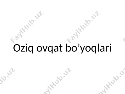 oziq-ovqat qo‘shimchalari — PPTX