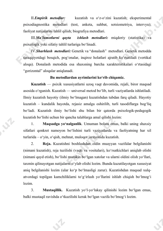 emas, balki doimiy reja asosida, tizimli ravishda yoki rejalashtirilgan ma’lum oraliqdan so‘ng o‘tkazilishi zarur. 6. obyektivlik. kuzatish jarayonida o‘z taxminlarini emas, obyektiv fakt, harakat, bolalar xulq-atvorining obyektiv xususiyatlarini qayd etish va shu asosda xulosa chiqarish lozim. 7. qayd etish. olingan barcha ma’lumotlar ma’lum tizimda qayd etilishi lozim. olingan natijalar kuzatish jarayonida yoki uni o‘tkazilgandan so‘ng darhol qayd qilishi kerak. biroq kuzatish metodining kamchiliklari ham mavjud. bular : 1.tekshiruvchining passiv holatni egallaganligi. 2.qayd etishdagi xatolar. 3.qaytarish imkonining yo‘qligi. 4.natijalarni tahlil qilishdagi subyektivizm. kuzatish metodining ijobiy tomoni shundaki, eksperimental ravishda o‘rganish imkoni bo‘lmagan faoliyatni analiz qilish, bola xulq-atvorini tabiiy sharoitda o‘rganish imkoniyati mavjud. kuzatish pedagogik amaliyotda qo‘llaniladigan asosiy metodlardan biridir.kuzatish intervallari yoshga bog‘liq bo‘lishi kerak. tug‘ilgandan 2 - 3 oygacha – har kuni - 3 oydan - 1yoshgacha – har hafta ilk bolalik ya’ni 1 – 3 yoshda – har oyda yoshdan 6 – 7 yoshgacha – yarim yilda 1 marta 7 …