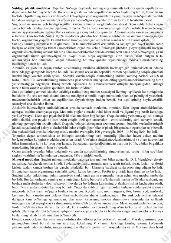 q juda qimmatli har xil tarkibiy qismlar jamul-jam, qulay tarzda muvozaiatlashgan 20 ta aminokislota, 147 tadan ortiqroq yog‘ kislotalari, sut qandi, ya’ni laktoza, turli xil mineral moddalar, mikroelementlar, hozir ma’lum bo‘lgan vitaminlarning barcha turlari, pigmentlar, fosfatidlar, sterinlar, fermentlar, gormonlar va normal hayot faoliyatni saqlab borish uchun organiemga zarur bo‘lgan boshqa moddalar shular jumlasidandir. sutda uglevodlar, yoglar, oqsillar va mineral tuzlar hammasidan ko‘ra ko‘proq bo‘ladi. vitaminlar, fermentlar, mikroelementlar, gormonlar, immun tanalar va shu kabi nihoyat kam miqdorda bo‘ladigan boshqa moddalar yuksak darajada biologik aktivlikka ega bulib, inson uchun oziq- ovqat sifatida g‘oyat katta rol o‘ynaydi. sut tarkibi o‘zgarib turadi. bu talaygina omillarga: mol sog‘lig‘ining ahvoli, uni boqnsh va asrash sharoitlari, signrlarning zoti va individual xususiyatlari, yoshi va tashqi muhit sharoitlari, sut sog‘ib olish usuli, uning sifati ustidan nazorat qilishning qanday tashkil etilganiga bog‘liq. sutni qayta ishlovchi korxonalariga olib kelinadigan sut sifatini o‘rganish natijasida sutdagi yog‘ miqdori o‘rtacha 3,55% bo‘lib chiqqani holda …