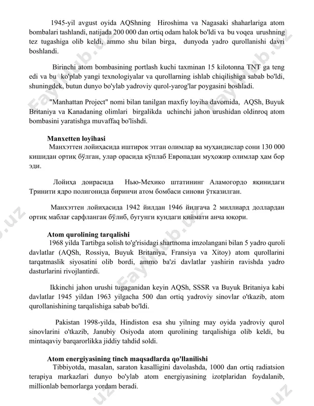 an tanilgan maxfiy loyiha davomida, aqsh, buyuk britaniya va kanadaning olimlari birgalikda uchinchi jahon urushidan oldinroq atom bombasini yaratishga muvaffaq bo'lishdi. manxetten loyihasi манхэттен лойиҳасида иштирок этган олимлар ва муҳандислар сони 130 000 кишидан ортиқ бўлган, улар орасида кўплаб европадан муҳожир олимлар ҳам бор эди. лойиҳа доирасида нью-мехико штатининг аламогордо яқинидаги тринити ядро полигонида биринчи атом бомбаси синови ўтказилган. манхэттен лойиҳасида 1942 йилдан 1946 йилгача 2 миллиард доллардан ортиқ маблағ сарфланган бўлиб, бугунги кундаги қиймати анча юқори. atom qurolining tarqalishi 1968 yilda tartibga solish to'g'risidagi shartnoma imzolangani bilan 5 yadro quroli davlatlar (aqsh, rossiya, buyuk britaniya, fransiya va xitoy) atom qurollarini tarqatmaslik siyosatini olib bordi, ammo ba'zi davlatlar yashirin ravishda yadro dasturlarini rivojlantirdi. ikkinchi jahon urushi tugaganidan keyin aqsh, sssr va buyuk britaniya kabi davlatlar 1945 yildan 1963 yilgacha 500 dan ortiq yadroviy sinovlar o'tkazib, atom qurollanishining tarqalishiga sabab bo'ldi. pakistan 1998-yilda, hindiston esa shu yilning may oyida yadroviy qurol …