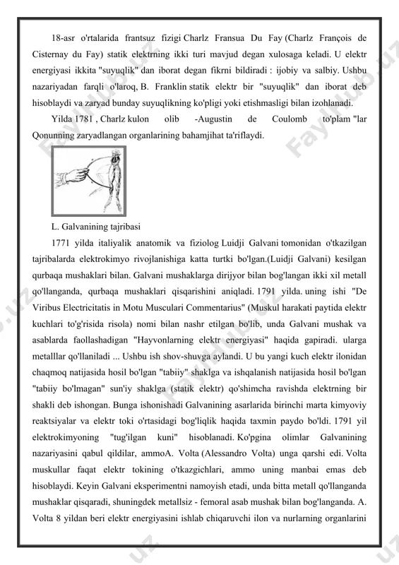 ifladi. 1821 yilda nemis-estoniyalik fizik t. zebek bir- biriga o'xshamaydigan ikkita metallning tutashgan joyida, shu nuqtada harorat farqi mavjud bo'lganda, termoelektrik potentsial paydo bo'lishini namoyish etadi . 1827 yilda nemis olimi g. oh (ohm, georg simon) mashhur die galvanische kette, matematik ayiqbozlik kitobida (galvanik sxema, matematik muomala) o'z qonunini taqdim etdi va uning elektr nazariyasini to'liq tavsiflab berdi. 1832 yilda taniqli ingliz fizigi maykl faradey elektroliz qonunlarini kashf etadi va elektrod , elektrolit , anod , katod , anion va kation kabi tushunchalarni kiritadi . 1836 yilda d. daniel asosiy oqim manbasini yaratdi. doniyor qutblanish muammosi bilan shug'ullanadi. 1839 yilda ingliz fizigi uilyam robert grou (grove) birinchi yonilg'i xujayrasini yaratdi . 1866 yilda frantsuz georges leklanche yangi element - sink-uglerodli galvanik elementni patentladi . 1884 yilda svante arrhenius (svante august arrhenius) "recherches sur la o'tkazibilité galvanique des électrolytesc " ( elektrolitlarning galvanik o'tkazuvchanligini o'rganish) tezisini nashr etadi. uning so'zlariga ko'ra, …