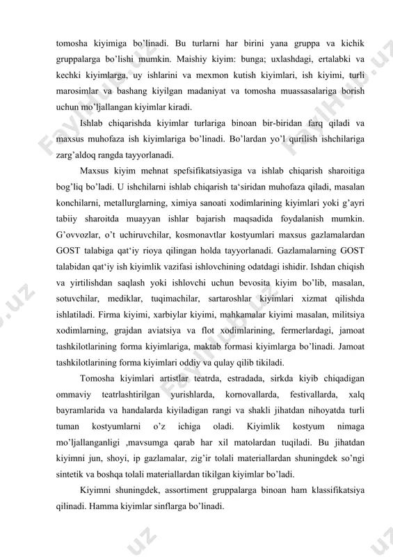 iqlanadi. 85 kiyim 851 ustki kiyim 852 kostyumli buyumli 853 ichki kiyim, kuyla 854 bosh kiyim 855 ishlab chiqarish va maxsus ish kiyim 856 texnikaga oid tikuv buyumlari 857 qo’shilma bo’lgan tikuv buyumi 858 maxsus talablarga oid tikuv buyumlari 859 zahira.