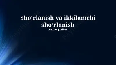 sho‘rlanish va ikkilamchi sho‘rlanish — PPTX