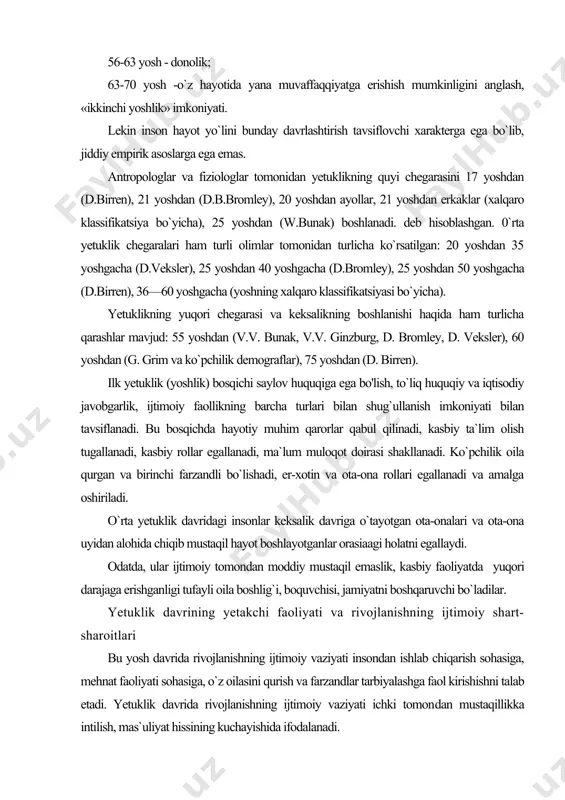 ntilish, mas`uliyat hissining kuchayishida ifodalanadi. o`z hayoti va yaqinlarining hayoti uchun shaxsiy mas`uliyatni anglash, bu mas`uliyatni qabul qilishga tayyorlik-yetuklik davridagi rivojlanish ijtimoiy vaziyatning asosiy kechinmasidir. a.n. leontev, d.b. elkonin tomonidan bolalik davri uchun ishlab chiqilgan yetakchi faoliyat haqidagi tasavvurlar yetuklik davrida uning ma`nosini chuqurroq tushunishni talab qiladi. yetuklik davrida faoliyatning yetakchi tipi mehnat hisoblana​di. akmeologiya nuqtayi nazaridan aniqlanishicha, nafaqat jamiyatning ishlab chiqarish faoliyatiga kirishish, bunday faoliyatda insonning kuchlarini maksimal darajada foydalanish nazarda tutiladi. shunday qilib, insonning turli faoliyat sohalarida — jis​moniy, axloqiy, intellektual, kasbiy sohalarida yuksak yutuqlarga erishishga intilishi nazarda tutiladi. yetuklik davrida shaxs rivojlanishi yetuklik davrida shaxsning rivojlanishi psixologiyadagi kam o`rganilgan muammolardan biridir. masalan, psixoanalitik na​zariyalar shaxs anomaliyalariga, patologik variantlariga e`tibor qaratadi. norma kasallik belgilarining yo`qligi sifatida qaraladi. boshqa yo`nalish, gumanistik psixologiya vakillari o`zligini namoyon qilgan mashhur shaxslarni absolutlashtiradi. n.a. ribnikov 1920-yillarda katta odamlarning rivojlanish qonuniyatlarini o`rganadigan yosh psixologiyasi sohasini akmeologiya deb atagan. bu g`oya so`nggi 10 yillikda akmeologiyaning …