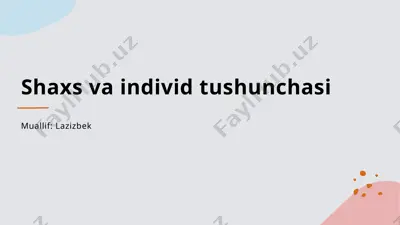 shaxs va individ tushunchasi — PPTX