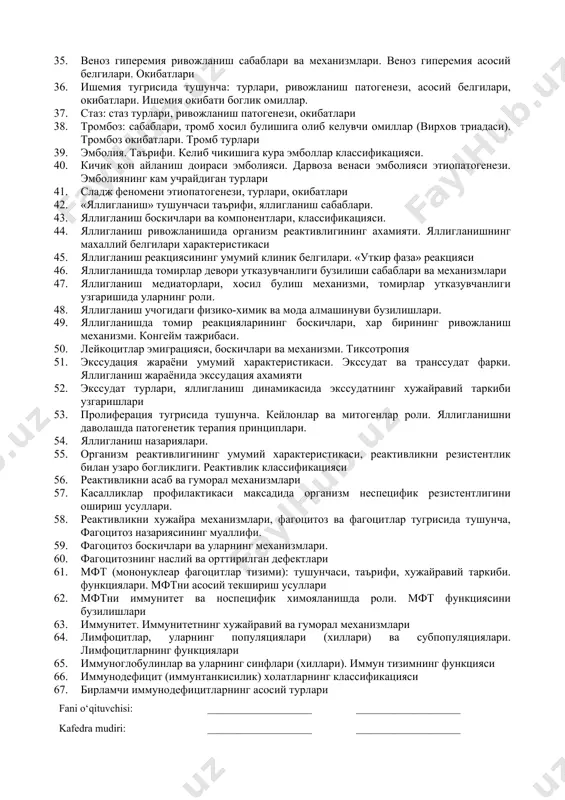 алликлар 24. рецессив, жинсга боглик йул билан берилувчи касалликлар 25. хромосом абберациялар ва уларга боглик касалликлар 26. даун ва шерешевский-тернер синдромларининг этиопатогенези, белгилари 27. клайнфельтер ва х-трисомия синдроми ва унинг белгилари 28. фенилкетонурия, альбинизм, 29. алкаптонурия, галактоземия 30. дальтонизм, гемералопия, гемофилия ва уларнинг белгилари 31. наслий касалликларни урганиш усуллари ва диагностикаси 32. наслий касалликларнинг олдини олиш ва даволашнинг умумий принциплари 33. микроциркуляция бузилиши этиопатогенези ва турлари 34. артериал гиперемия ривожланиш сабаблари ва механизмлари. артериал гиперемиянинг асосий белгилари. окибатлари. клиникада артериал гиперемия кулланилиши 35. веноз гиперемия ривожланиш сабаблари ва механизмлари. веноз гиперемия асосий белгилари. окибатлари 36. ишемия тугрисида тушунча: турлари, ривожланиш патогенези, асосий белгилари, окибатлари. ишемия окибати боглик омиллар. 37. стаз: стаз турлари, ривожланиш патогенези, окибатлари 38. тромбоз: сабаблари, тромб хосил булишига олиб келувчи омиллар (вирхов триадаси). тромбоз окибатлари. тромб турлари 39. эмболия. таърифи. келиб чикишига кура эмболлар классификацияси. 40. кичик кон айланиш доираси эмболияси. дарвоза венаси эмболияси этиопатогенези. эмболиянинг кам …