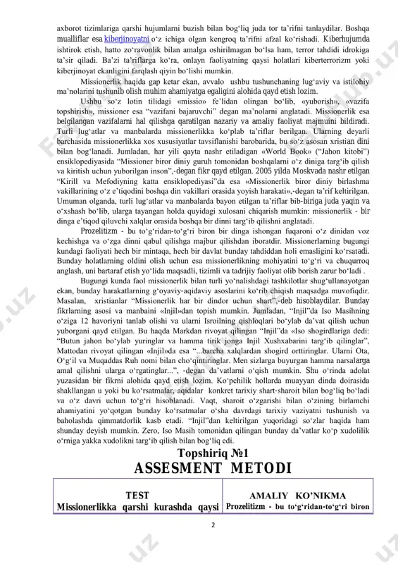 onerlik va prozelitizmning ijtimoiy- siyosiy xavfi ishning maqsadi: r e j a: 1. kiber makon, kiber terrorizm, kiber zoʼravonlik (cyberbullying) tushunchalarining mohiyati. 2. internet saytlari va ijtimoiy tarmoqlarda faoliyat yurituvchi ekstremistik jamoa va shaxslarning ijtimoiy hayotga salbiy taʼsiri. 3. hozirgi davrda virtual diniy ekstremizm va terrorizmga qarshi kurashda xalqaro kuchlarni birlashtirishning ahamiyati. 4. missionerlik va prozelitizm tushunchasining mohiyati va rivojlanish bosqichlari. xalqaro missionerlik tashkilotlarining faoliyati yo’nalishlari, ularning targ‘ibot usullari. 5. kiber makonda missionerlik va prozelitizmning ma`naviy barqarorlikga tahdidi hamda ularni bartaraf etishning mexanizmlari. https://uz.wikipedia.org/wiki/kiberhujum https://uz.wikipedia.org/wiki/kompyuter_virusi https://uz.wikipedia.org/wiki/kompyuter_qurti https://uz.wikipedia.org/wiki/fishing https://uz.wikipedia.org/wiki/zararli_dastur https://uz.wikipedia.org/wiki/kompyuter_tarmog%ca%bbi 2 axborot tizimlariga qarshi hujumlarni buzish bilan bogʻliq juda tor taʼrifni tanlaydilar. boshqa mualliflar esa kiberjinoyatni oʻz ichiga olgan kengroq taʼrifni afzal koʻrishadi. kiberhujumda ishtirok etish, hatto zoʻravonlik bilan amalga oshirilmagan boʻlsa ham, terror tahdidi idrokiga taʼsir qiladi. baʼzi taʼriflarga koʻra, onlayn faoliyatning qaysi holatlari kiberterrorizm yoki kiberjinoyat ekanligini farqlash qiyin boʻlishi mumkin. missionerlik haqida gap ketar ekan, avvalo ushbu tushunchaning …