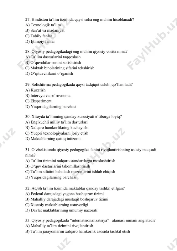 ish d) til o‘rganishni rivojlantirish 41. qiyosiy pedagogikaning asosiy vazifasi nima? a) ta’lim tizimlarining kuchli va zaif tomonlarini o‘rganish b) mahalliy ta’lim tizimining afzalliklarini ta’kidlash c) faqat xalqaro ta’lim jarayonlarini tahlil qilish d) ta’lim tizimlarini bir xil qilish 42. qaysi mamlakatda kasbiy ta’lim tizimi eng rivojlangan? a) germaniya b) fransiya c) rossiya d) italiya 43. solishtirma pedagogikada qaysi uslub asosiy o‘rin tutadi? a) ta’lim tizimlarini tizimli o‘rganish b) faqat nazariy tahlil c) amaliy eksperimentlar o‘tkazish d) milliy ta’lim dasturlarini tadqiq qilish 44. xitoy ta’lim tizimi nimasi bilan ajralib turadi? a) yuqori raqobatbardoshlik b) ko‘p bosqichli ta’lim tizimi c) yuqori darajada moliyalashtirilishi d) qattiq tartib-intizom 45. o‘zbekistonda ta’lim sifatini oshirish uchun qaysi innovatsiyalar kiritilmoqda? a) raqamli texnologiyalarni keng joriy etish b) yangi pedagogik texnologiyalarni tatbiq qilish c) ta’lim mazmunini yangilash d) yuqoridagilarning barchasi 46. germaniya ta’lim tizimining asosiy xususiyati nima? a) ikki bosqichli oliy ta’lim tizimi b) kasbiy ta’limning yuqori darajada …