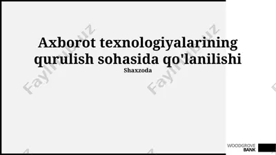 axborot texnologiyalarining qurulish sohasida qo'lanilishi — PPTX
