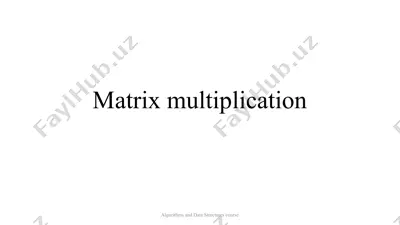 matrix multiplication — PPTX