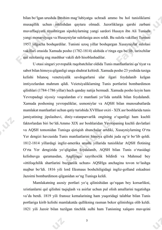 rning o‘rta yer dengizi havzasida tunis manfaatlarini himoya qilishi juda og‘ir bo‘lib qoldi. 1812-1814 yillardagi ingliz-amerika urushi yillarida tunisliklar aqsh flotining o‘rta yer dengizida yo‘qligidan foydalanib, aqsh bilan tunis o‘rtasidagi kelishuvga qaramasdan, angliyaga xayrihoxlik bildirdi va mahmud bey «ittifoqchilik shartlarini buzganlik uchun» aqshga anchagina tovon to‘lashga majbur bo‘ldi. 1816 yili lord eksmaus boshchiligidagi ingliz-golland eskadrasi jazoirni bombardimon qilganidan so‘ng tunisga keldi. mamlakatning asosiy portlari yo‘q qilinishidan qo‘rqqan bey korsarlikni, xristianlarni qul qilishni taqiqlash va asirlar uchun pul olish amallarini tugatishga va’da berdi. 1819 yili fransuz kemalarining ham yuqoridagi talablar bilan tunis portlariga kirib kelishi mamlakatda qullikning rasman bekor qilinishiga olib keldi. 1821 yili jazoir bilan tuzilgan tinchlik sulhi ham tunisning xalqaro mavqeini mustahkamlamadi. 1827 yili navarin jangida rus-ingliz-fransuz eskadrasi tomonidan turk-misr harbiy kuchlari tarkibiga kiruvchi tunis harbiy-dengiz flotining tor-mor qilinishi mamlakat mustaqilligi uchun dastlabki real xavf edi keyin moliyaviy qiyin ahvolda qolgan tunis beyi 1830 yili fransuzlar bilan birinchi tengsiz …