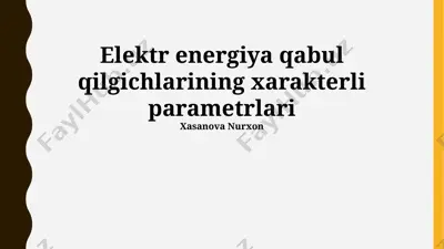 elektr energiya qabul qilgichlari — PPTX
