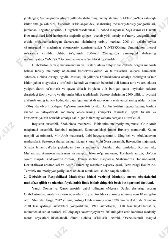 haddan tashqari batafsillashtirilgan ishlanmalardan farqli oʻlaroq, shaharsozlikning aholi hayoti va faoliyati uchun qulay sharoitlar bilan bogʻliq asosiy muammolari hal etila boshlandi. muhimi shundaki, shaharlarning bosh rejalarida eski shahar infratuzilmasini zudlik bilan hal qilish, madaniy merosni saqlab qolish, bogʻ-park san’atini tiklash va ekologiyani yaxshilash chora-tadbirlari koʻrildi. mustaqil rivojlanish yillarida shaharsozlikka yangi innovasion texnologiyalar joriy yetilishi bilan bir qatorda me’moriy-monumental merosni saqlab qolish, ta’mirlash va rekonstruksiya qilish ustuvor ahamiyat kasb yetdi. bunda 2000-yillarda oʻzbekiston shaharlarini jahon andozalari darajasida taraqqiy yettirish, shaharsozlikni tartibga solish, shuningdek, qadimiy shaharlar tarixiy hududlari muhofazasini kuchaytirishga qaratilgan yana qoʻshimcha qabul qilingan me’yoriy hujjatlar alohida ahamiyat kasb yetdi. jumladan, oʻzbekiston respublikasi oliy majlisining 2002-yil 7-aprelda “oʻzbekiston respublikasining shaharsozlik kodeksi toʻgʻrisida”gi qarori, oʻzbekiston respublikasi vazirlar mahkamasining 2007-yil 2-fevraldagi “shaharsozlik faoliyatining alohida tartibga solinadigan obyektlarini umumdavlat va mahalliy ahamiyatga molik obyektlar jumlasiga kiritish hamda shaharsozlik faoliyatining alohida tartibga solinadigan obyektlarning chegaralarini belgilash tartibi toʻgʻrisi”dagi nizomi oʻzbekiston respublikasi vazirlar mahkamasining “oʻzbekiston respublikasi …