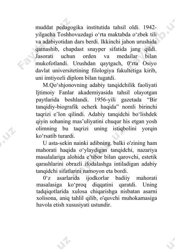 ni namoyon eta bordi. 0‘z asarlarida ijodkorlar badiiy mahorati masalasiga ko‘proq diqqatini qaratdi. uning tadqiqotlarida xulosa chiqarishga nisbatan asarni xolisona, aniq tahlil qilib, o'quvchi muhokamasiga havola etish xususiyati ustundir. olimning dastlabki bosqich ijodida oybek romanlaridagi shakl va mazmun birligi masalasiga sotsialistik realizm nuqtayi nazaridan yondoshilgan bo’llsa-da, umuman, o‘zbek adiblari ijodiga maxsus shu muammo - adabiyot va estetikaning eng muhim masalalaridan biriga maxsus yondashuv m.qo‘shjoncvning shu maqotolaridan boshlandi, deyish mumkin. olimning «ma’no ya mezon» (1974), «mohiyat va badiiyat» (197?). rus tilidagi «talant qirralari» (1975). «oybek» (1976), «mahorat mas’uliyati» (1977) nomli kitoblari hozirgi o‘zbek adabiyotshunosligi va tanqidchiligining prinsipial yutuqlari bo‘lib qoldi. «ma’no va mezon», «talant qirralari» kitoblari hamza nomidagi resputíika davlat mukofotiga sazovor bo‘ldi. olimga «o’zbekistonda xizmat ko‘rsatgan fan arbobi» degan yuksak unvon berildi (1978). 0‘zbekiston fanlar akademiyasúiing muxbir (1979) va 2000-yildan haqiqiy a’zoligiga saylandi. m .qo‘shjonov mahoratiga xos fazilat shundaki, u badiiy asarni tahlilida sof ilmiy akademizm usulini qoilamaydi, o‘quvchi zavqlanib …