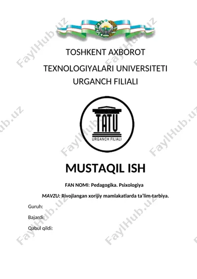 rivоjlangan хоrijiy mamlakatlarda ta’lim-tarbiya. — DOCX