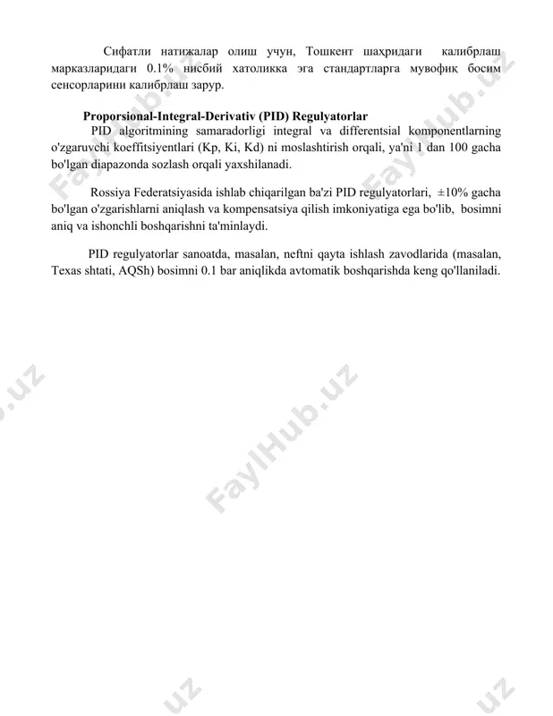 ional-integral-derivativ (pid) regulyatorlar pid algoritmining samaradorligi integral va differentsial komponentlarning o'zgaruvchi koeffitsiyentlari (kp, ki, kd) ni moslashtirish orqali, ya'ni 1 dan 100 gacha bo'lgan diapazonda sozlash orqali yaxshilanadi. rossiya federatsiyasida ishlab chiqarilgan ba'zi pid regulyatorlari, ±10% gacha bo'lgan o'zgarishlarni aniqlash va kompensatsiya qilish imkoniyatiga ega bo'lib, bosimni aniq va ishonchli boshqarishni ta'minlaydi. pid regulyatorlar sanoatda, masalan, neftni qayta ishlash zavodlarida (masalan, texas shtati, aqsh) bosimni 0.1 bar aniqlikda avtomatik boshqarishda keng qo'llaniladi. 📌xulosa автоматик босимни бошқариш тизимлари саноатдаги турли жараёнларни самарали ва хавфсиз бошқаришга имкон беради, энергия тежовчиликни оширади ва ишлаб чиқаришни оптималлаштиради. ушбу тизимларнинг ишончлилиги ва аниқлиги юқори бўлиб, замонавий технологияларнинг ажралмас қисми ҳисобланади. 📚foydalanilgan adabiyotlar 1. босимни автоматик бошқариш тизимларининг лойиҳалаш ва таҳлили бўйича монография. (босимни автоматик бошқариш тизимларининг лойиҳалаш ва таҳлилига оид монография.) 2. гидравлик тизимлардаги босимни автоматик бошқариш усуллари. (гидравлик системалардаги босимни автоматик бошқариш усуллари.) 3. пневматик тизимларда босимни автоматик тартибга солиш