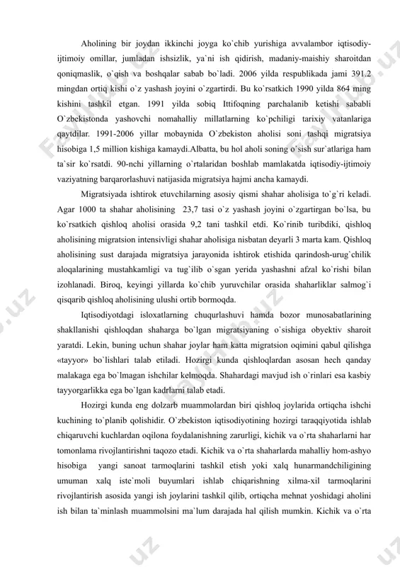 o`lgan. lekin rossiya turkistonni bosib olgandan keyin ruslarning ko`chib kelish oqimi kuchaydi. 1897 yilda o`tkazilgan aholi ro`yxati ma`lumotlariga ko`ra, chetdan kelganlar ulushi 8,9%ni tashkil etdi. vaholanki, bu ko`rsatkich 1872 yilda 0,2%ga teng edi. tashqaridan o`zbekistonga ko`chib keluvchi migrantlarning miqdori 1917 yildan keyin yana ham ko`paydi. ikkinchi jahon urushi yillarida ko`plab yevropaliklar evakuatsiya qilindi. bundan tashqari 1966 yilda toshkent zilzilasi talofatlarini bartaraf etish maqsadida rossiya, ukraina, belorussiya davlatlaridan keluvchi yosh migrantlar oqimi yanada kuchaydi. ularning bir qismi o`z yurtlariga ma`lum vaqdan keyin qaytib ketgan bo`lsa, ma`lum qismi shu yerda qolib yashadilar. bularning hammasi respublikada aholining etnik tarkibida keskin o`zgarish yasadi. shu bilan birga mahalliy millatlarning turmush tarziga, ularning kiyinish va urf-odatiga, qadriyatlariga ta`sir ko`rsatdi. aholining bir joydan ikkinchi joyga ko`chib yurishiga avvalambor iqtisodiy-ijtimoiy omillar, jumladan ishsizlik, ya`ni ish qidirish, madaniy-maishiy sharoitdan qoniqmaslik, o`qish va boshqalar sabab bo`ladi. 2006 yilda respublikada jami 391.2 mingdan ortiq kishi o`z yashash joyini o`zgartirdi. bu ko`rsatkich …