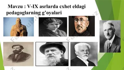 v-ix asrlarda chet eldagi pedagoglarning g’oyalari — PPTX