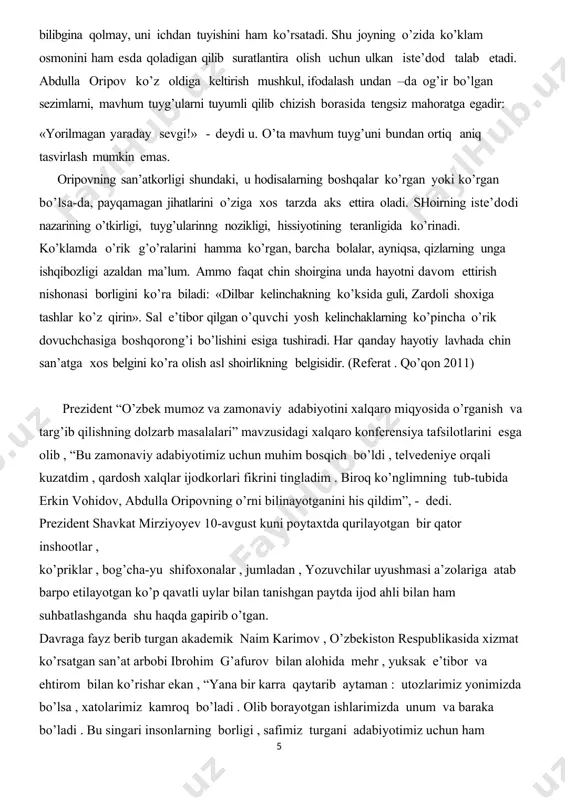 lgan o’quvchi yosh kelinchaklarning ko’pincha o’rik dovuchchasiga boshqorong’i bo’lishini esiga tushiradi. har qanday hayotiy lavhada chin san’atga xos belgini ko’ra olish asl shoirlikning belgisidir. (referat . qo’qon 2011) prezident “o’zbek mumoz va zamonaviy adabiyotini xalqaro miqyosida o’rganish va targ’ib qilishning dolzarb masalalari” mavzusidagi xalqaro konferensiya tafsilotlarini esga olib , “bu zamonaviy adabiyotimiz uchun muhim bosqich bo’ldi , telvedeniye orqali kuzatdim , qardosh xalqlar ijodkorlari fikrini tingladim . biroq ko’nglimning tub-tubida erkin vohidov, abdulla oripovning o’rni bilinayotganini his qildim”, - dedi. prezident shavkat mirziyoyev 10-avgust kuni poytaxtda qurilayotgan bir qator inshootlar , ko’priklar , bog’cha-yu shifoxonalar , jumladan , yozuvchilar uyushmasi a’zolariga atab barpo etilayotgan ko’p qavatli uylar bilan tanishgan paytda ijod ahli bilan ham suhbatlashganda shu haqda gapirib o’tgan. davraga fayz berib turgan akademik naim karimov , o’zbekiston respublikasida xizmat ko’rsatgan san’at arbobi ibrohim g’afurov bilan alohida mehr , yuksak e’tibor va ehtirom bilan ko’rishar ekan , “yana bir karra …