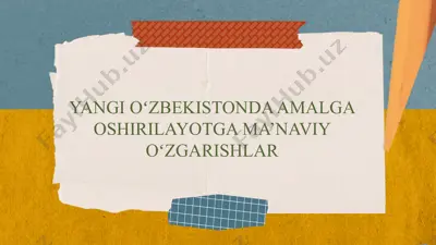 yangi oʻzbekistonda amalga oshirilayotga ma’naviy oʻzgarishlar — PPTX