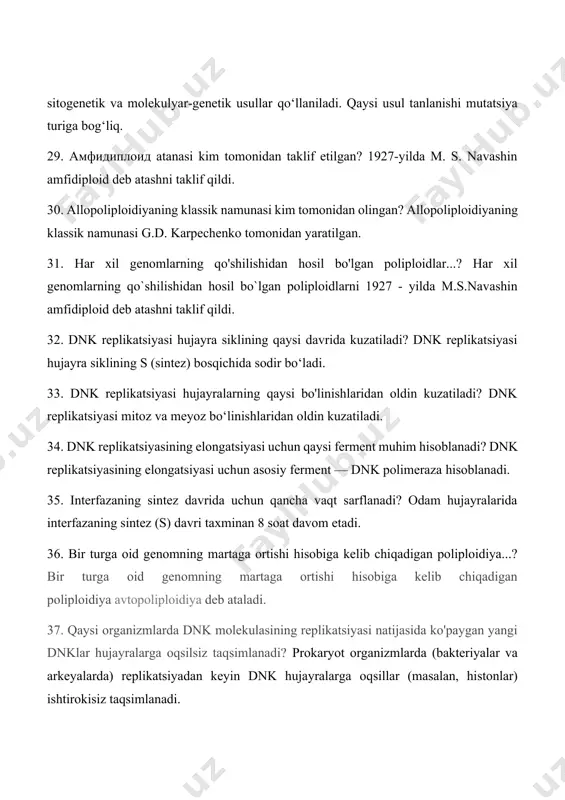 (masalan, histonlar) ishtirokisiz taqsimlanadi. 38.har bir dnk molekulasining ikki hissaga ko'payishi avto-reduplikatsiya deb ataladi.bu jarayonning boshqa nomi nima? dnk replikatsiyasi. 39. dnkning yangi polinukleotid zanjirini sintez qilishda nechta polimeraza fermenti ishtirok etadi? dnk sintezida prokaryotlarda asosan 3 ta, eukaryotlarda esa asosiy 3 ta polimeraza fermenti ishtirok etadi. 40. no'xat o'simligini ustida tajriba olib borgan olimlarni ko 'rsating? g.mendel 41. dnk molekulasining funksional aktiv holatda bo'lish bosqichi hujayra siklining qaysi davriga to'g'ri keladi? g₁ bosqichi (birinchi o‘sish bosqichi) 42. eukariot organizmlardagi replikatsiyani birinchi bo'lib kim kashf qilgan? eukariot organizmlarda dnk replikatsiyasi jarayonini birinchi eksperimental ravishda tasvirlab bergan olim — j.l. taylor hisoblanadi. 43. dastlab tur ichida va turlararo duragaylarda belgilarni o'rgangan olim? 44. irsiy belgilar yadro orqali o'tish gipotezasini kim tomonidan, yechanchi yilda yaratilgan? irsiy belgilar yadro orqali o‘tish gipotezasi — walter sutton va theodor boveri tomonidan 1902-yilda ishlab chiqilgan. 45. ko'p hujayrali organizmlarning zigotadan boshlangan ontogenez davrida hosil bo'lgan yangi …
