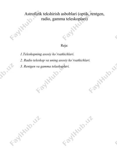 astrofizik tekshirish asboblari (optik, rentgen, radio, gamma teleskoplari) — DOC