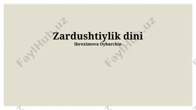 zardushtiylik dini — PPTX