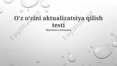 oʻz oʻzini aktualizatsiya qilish testi — PPTX
