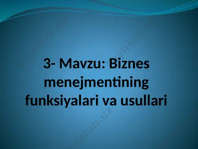 biznes menejmentining funksiyalari va usullari — PPTX