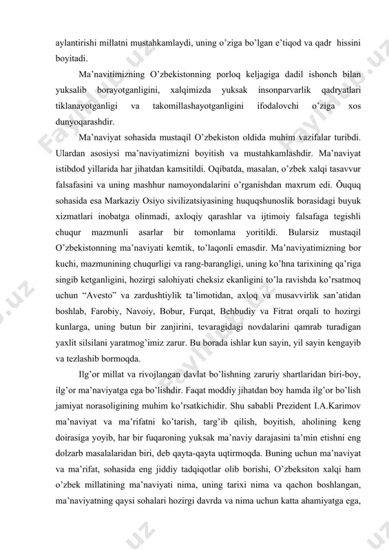 jihatdan boy hamda ilg’or bo’lish jamiyat norasoligining muhim ko’rsatkichidir. shu sababli prezident i.a.karimov ma’naviyat va ma’rifatni ko’tarish, targ’ib qilish, boyitish, aholining keng doirasiga yoyib, har bir fuqaroning yuksak ma’naviy darajasini ta’min etishni eng dolzarb masalalaridan biri, deb qayta-qayta uqtirmoqda. buning uchun ma’naviyat va ma’rifat, sohasida eng jiddiy tadqiqotlar olib borishi, o’zbeksiton xalqi ham o’zbek millatining ma’naviyati nima, uning tarixi nima va qachon boshlangan, ma’naviyatning qaysi sohalari hozirgi davrda va nima uchun katta ahamiyatga ega, ma’naviyati qanday qilib boyimoqda va xalqaro miqyosda qanday o’rin tutadi, uning xalqaro miqyosda salmog’ini orttirmoq uchun har birimiz nima qilmog’imiz kerak,-ana shu savollarga jamiyatshunos olimlarimiz hozirgi o’tish davrining talablarini ko’zda tutib javob berishlari umummilliy dolzarb vazifalarimizdan biridir. vatanimiz mustaqillikka erishgandan so’ng sog’lom va barkamol avlodni voyaga yetkazishga e’tibor kuchaydi. komillik-mukammallik deganidir. komil inson xxi asrda qanday zamonaviy sifatlarga ega bo’lishi kerak? zamonaviy inson ta’lim-tarbiya, iqtisodiy, siyosiy, falsafiy, diniy g’oyalar majmui asosida kishilarning ong-bilimini, madaniyatini o’stirishga qaratilgan …