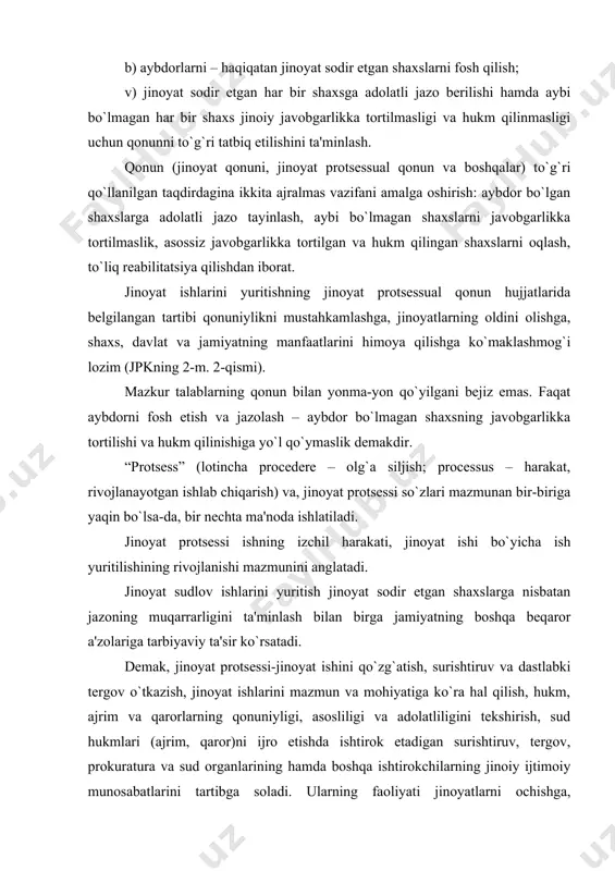 iligi va adolatliligini tekshirish, sud hukmlari (ajrim, qaror)ni ijro etishda ishtirok etadigan surishtiruv, tergov, prokuratura va sud organlarining hamda boshqa ishtirokchilarning jinoiy ijtimoiy munosabatlarini tartibga soladi. ularning faoliyati jinoyatlarni ochishga, ayblanuvchilarni fosh etishga, yetkazilgan mulkiy ziyonni qoplashga, aybdor shaxslarga qonuniy, asosli, adolatli jazo tayinlashga, jinoyatlarning oldini olishga, fuqarolarni qonunlarni hurmat qilish ruhida tarbiyalashga xizmat qiladi. yuqorida jinoyat protsessi mazmuniga berilgan ta'rif o`z ichiga quyidagilarni oladi: a) jinoyat protsessi – protsess ishtirokchilarining muayyan jinoyat-protsessual faoliyati bo`lib, jinoiy-huquqiy munosabatlar tizimini tartibga soladi; b) jinoyatlarni tez va to`la ochish, jinoyat sodir etgan har bir shaxsga adolatli jazo berish, aybi bo`lmagan hech bir shaxs javobgarlikka tortilmasligi va hukm qilinmasligi uchun aybdorlarni fosh etish hamda qonunning to`g`ri tatbiq etilishini ta'minlaydi; v) jinoyat protsessidagi barcha jinoiy ijtimoiy munosabatlar jinoyat-protsessual kodeksida belgilangan qoidalar asosida tartibda solinadi, ya'ni protsessual harakatlar tizimi qonunda nazarda tutilgan protsessual tartibda amalga oshiriladi. o`zbekiston respublikasida jinoyat sudlov ishlarini yuritish jinoyat-protsessual kodeksi bilan tartibga …