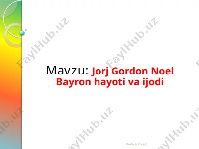 jorj gordon noel bayron hayoti va ijodi — PPTX