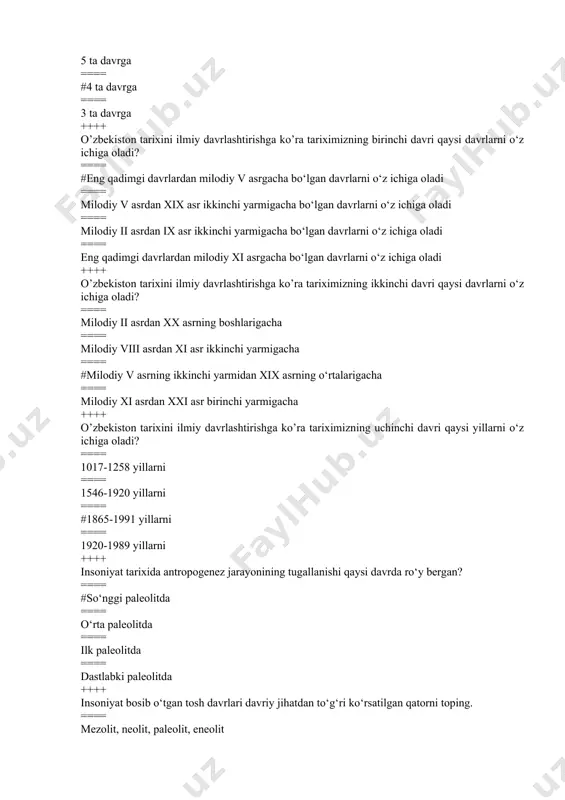 , neolit, eneolit, mezolit ==== #paleolit, mezolit, neolit, eneolit ==== neolit, paleolit, mezolit, eneolit ++++ zardo‘shtiylikning muqaddas kitobi qaysi? ==== yaso qonunlari ==== zardo‘sht saboqlari ==== axuramazda bitiklari ==== #avesto ++++ qaysi sharqni zabt etgan hukmdor “avesto”ning nodir nusxasidan o‘ziga ma‘qul bo‘lgan joylarini tarjima qildirib olib, qolgan qismini yoqtirib yuborgan? ==== #aleksandr makedonskiy ==== kir ii ==== spitamen ==== frada ++++ “o‘tmish xalqlardan qolgan yodgorliklar” asarining muallifi to‘g‘ri ko‘rsatilgan qatorni toping. ==== kvint kursiy ruf ==== abdulla avloniy ==== #abu rayhon beruniy ==== muso toshmuhammaad o‘g‘li oybek ++++ qadimda qaysi din yetakchisi otashparastlik g‘oyalarini o‘z hamfikrlari bilan birgalikda katta xorazm, baqtriya, so‘g‘diyona, eron, ozarbayjon qisman hindiston aholisi o‘rtasida targ‘ib etgan? ==== anaxita ==== #zardo‘sht ==== axuramazda ==== mitra ++++ ko‘pchilik tadqiqotchilarning fikricha, zardo‘shtiylik dini va uning muqaddas kitobi “avesto”ning vatani ...? ==== istambul ==== tehron ==== islomobod ==== #xorazm ++++ yunesko bosh konferensiyasi “avesto” yaratilganligining 2700 yilligini dunyo miqyosida keng …