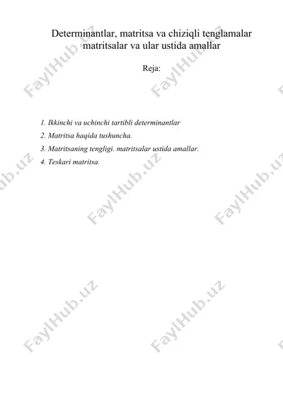 determinantlar, matritsa va chiziqli tenglamalar matritsalar va ular ustida amallar — DOC