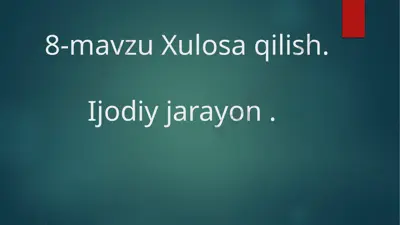xulosa qilish — PPTX