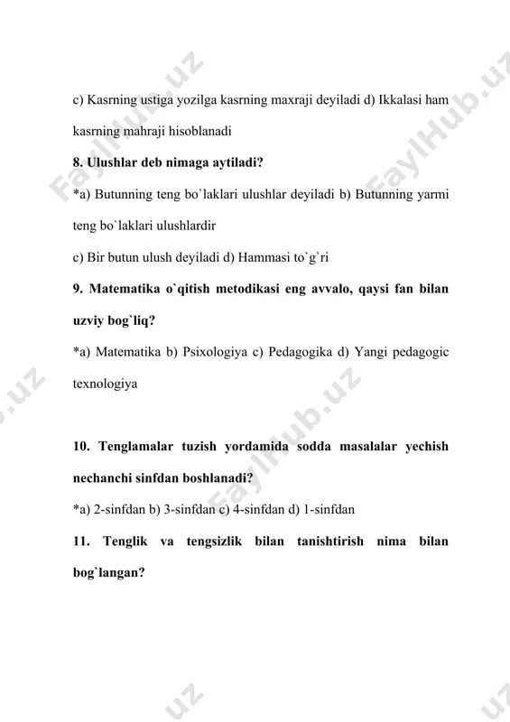 `nlik, yuzlik, minglik d) minglik, million, ko`p xonali sonlar 22. bilishning shunday yo`liki, bunda o`quvchining birlikdan umumiylikka, xususiy xulosadan umumiy xulosaga olib boradi. qaysi metod ta`rifi? *a) induksiya metodi b) deduksiya metodi c) analogiya metodi d) uslub 23. bolalar bog`chasining tayyorlov guruhida 1 yilda matematikadan nechta mashg`ulot o`tkazish rejalashtirilgan? *a) 72-74 mashg`ulot b) 73-74 mashg`ulot c) 76-77 mashg`ulot d) 77-78 mashg`ulot 24. matematika fani boyicha kompetensiyaviy yondashuvga asoslangan nechta yonalishda dts talablari belgilangan? *a) 2 ta b) 3 ta c) 4 ta d) 5 ta 25. matematika fani boyicha kompetensiyaviy yondashuvga asoslangan dts talablari togri belgilangan qatorni toping? *a) matematika mazmuniga oid umumiy kompetensiya va kognitiv kompetensiya b) matematika mazmuniga oid umumiy va xususiy kompetensiya c) matematika mazmuniga oid umumiy kompetensiya, mustaqil ijodiy fikrlash d) matematikaga oid umumiy kompetensiya, kognitiv va mustaqil ijodiy fikrlash 26. qisqa shart tuzishdan maqsad? *a) oquvchi masalani aniq mohiyatini tushunadi b) qisqa yozuv shart emas …