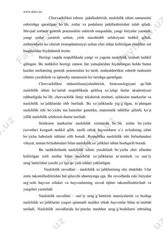 ollar bilan naslchilik xo`jaliklarini ta`minlash va sun`iy urug`lantirishni yaxshi yo`lga qo`yish ishlari yuklatilgan. naslchilik zavodlari – naslchilik xo`jaliklarining oliy shaklidir. ular zotni takomillashtirishni hal qiluvchi ahamiyatga ega. bu zavodlarda eski liniyalar urg`ochi hayvon oilalari va hayvonlarning zavod tiplari takomillashtiriladi va yangilari yaratiladi. naslchilik zavodlari – sun`iy urug`g`lantirish stansiyalarini va boshqa naslchilik xo`jaliklarini yuqori qimmatli nasldor erkak hayvonlar bilan ta`minlab turiladi. naslchilik zavodlarida ko`pincha mashhur urug`g`boshilarni inbriding usulida urchitish qo`llaniladi. bu erda juda puxta zootexnikaviy va naslchilik hisoboti yuritiladi. ixtisoslashgan naslchilik xo`jaliklari - qimmatli nasldor erkak va urg`ochi hayvonlarni o`stirish, ularni sotish bilan shug`ullanadi. bu erda olib boriladigan naslchilik ishlari naslchilik zavodlaridagi maqsadni ko`zda tutadi. jamoa xo`jaligidagi naslchilik fermalaridagi naslchilik ishlari urg`ochi hayvonlar podasini yaxshilashga qaratilgan. zotlarni tumanlashtirish ulardan kelgusida to`g`ri va samarali foydalanishni ko`zda tutadi. barcha zotlarni zonalar, viloyatlar va tumanlar bo`yicha tarqatib urchitish muhim davlat tadbiri hisoblanib, rejalashtirilgan holda naslchilik ishini yaxshilashga qaratilgan. 1930 yildan beri davlat tomonidan ishlab …