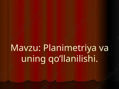 planimetriya va uning qo'llanilishi — PPTX