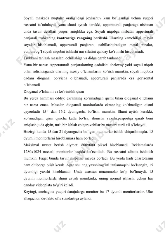 hisoblanadi. unda asossan muammolar ko’p bo’lmaydi. 15 dyumli monitorlarda shuni aytish mumkinki, uning normal ishlashi uchun har qanday videoplata to’g’ri keladi. keyingi, anchagina yuqori darajalarga monitor bu 17 dyumli monitorlardir. ular allaqachon de-fakto ofis standartiga aylandi. ahar siz ko’p vaqtingizni kompyuter oldida o’tkazsangiz, 17 dyumli monitorni tanlaganingiz ma’qul. bunday monitorlar uchun 1024x768 ruxsatni tavsiya qilish mumkin. qulayligiga qarab makintoshning 1152x864 larini ham ishlatish mumkin. yuqori ruxsatlarda (1024x768 va undan yuqori) tasvirlarning yuqori sifati ta’minlanganda ma’lum miqdorda videokarta soni kamayadi, 800x600 pastda. shuning uchun ham shunday yuqori ruxsatga ega bo’lgan monitorlarda yaxshi videokarta turishini ta’minlash kerak. 17 dyumlilar kamlik qilganlar uchun 21 dyumli monitor kisaga to’g’ri kelmaganda, 19 dyumli monitorlarni tavsiya etish mumkin. bunday monitorlar 1280x1024 ruxsatga ega, lekin bunda bir kamchilikka duch kelish mumkin, monitor tomonlari (4:3) va gorizontal va vertical bo’yicha ruxsat(5:4) ni solishtirganda bir-biriga mos kelmaydi. odatda oraliq rejimlardan foydalanish mumkin, masalan 1280-960 lekin ular har qanday videokarta …