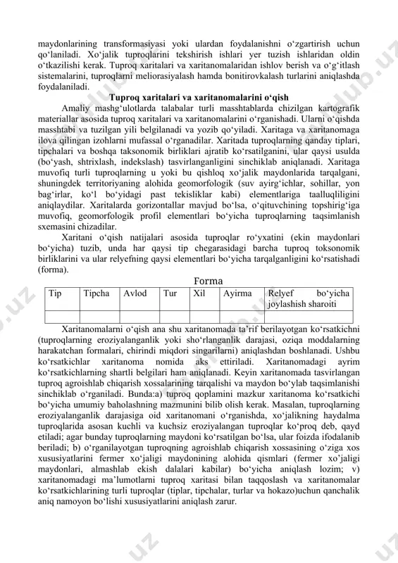 anadi. ushbu ko‘rsatkichlar xaritanoma nomida aks ettiriladi. xaritanomadagi ayrim ko‘rsatkichlarning shartli belgilari ham aniqlanadi. keyin xaritanomada tasvirlangan tuproq agroishlab chiqarish xossalarining tarqalishi va maydon bo‘ylab taqsimlanishi sinchiklab o‘rganiladi. bunda:a) tuproq qoplamini mazkur xaritanoma ko‘rsatkichi bo‘yicha umumiy baholashning mazmunini bilib olish kerak. masalan, tuproqlarning eroziyalanganlik darajasiga oid xaritanomani o‘rganishda, xo‘jalikning haydalma tuproqlarida asosan kuchli va kuchsiz eroziyalangan tuproqlar ko‘proq deb, qayd etiladi; agar bunday tuproqlarning maydoni ko‘rsatilgan bo‘lsa, ular foizda ifodalanib beriladi; b) o‘rganilayotgan tuproqning agroishlab chiqarish xossasining o‘ziga xos xususiyatlarini fermer xo‘jaligi maydonining alohida qismlari (fermer xo’jaligi maydonlari, almashlab ekish dalalari kabilar) bo‘yicha aniqlash lozim; v) xaritanomadagi ma’lumotlarni tuproq xaritasi bilan taqqoslash va xaritanomalar ko‘rsatkichlarining turli tuproqlar (tiplar, tipchalar, turlar va hokazo)uchun qanchalik aniq namoyon bo‘lishi xususiyatlarini aniqlash zarur. nazorat uchun savollar 1. tuproq xaritasi va xaritanomasiga ta’rif bering? 2. tuproq xaritasining nechta turi bor? 3. qaysu tipdagi xaritanomalar bor?