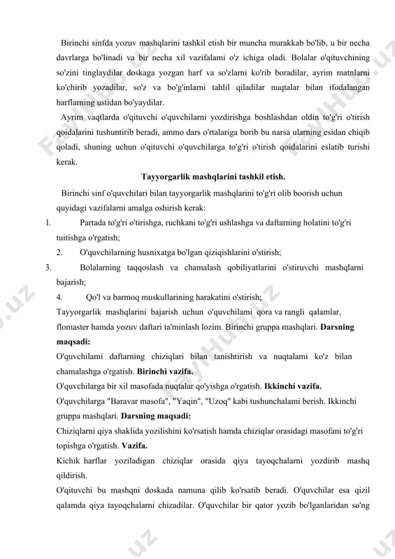 haklida yozilishini ko'rsatish hamda chiziqlar orasidagi masofani to'g'ri topishga o'rgatish. vazifa. kichik harflar yoziladigan chiziqlar orasida qiya tayoqchalarni yozdirib mashq qildirish. o'qituvchi bu mashqni doskada namuna qilib ko'rsatib beradi. o'quvchilar esa qizil qalamda qiya tayoqchalarni chizadilar. o'quvchilar bir qator yozib bo'lganlaridan so'ng tekshirib chiqiladi va tahlil qilinadi. agar nuqtalar barovar masofada bo'lsa o'quvchi vazifani to'g'ri bajargan, barovar masofada bo'lmasa, xatoga yo'l qo'ygan bo'ladi. o'quvchilar alifbega -tayyorgarlik davrida ayrim mashqlami bajargan bo'lishlariga qaramay, o'qituvchi navbatdagi darsni quyidagi darsni e'lon qilishi bilan birga yozuv qurollarini qayta tekshirib chiqishi lozim. 1. barmoq va qo'l muskullarining harakatin i o'stiruvchi gimnastika mashqlarini o'tkazish. 2. doskada mashqni yozib ko'rsatish va asosiy diqqatni qayerga jalb etishni tushuntirish. 3. yozuv daftarlaridan foydalanish va yozishni qayerdan boshlashni tushuntirish. 4. partada to'g'ri o'tirish, ruchkani to'g'ri ushlash, daftarni to'g'ri tutish qoidalarini eslatib o'tish. 5. har bir qatorga nechta harf yozishni tushuntirish, o'quvchilarning yozuvini muntazam kuzatib borish. 6. ishning birinchi qismi tugagandan …