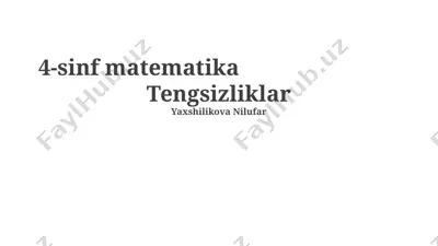 tengsizliklar (4-sinf matematika) — PPTX